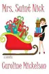 Book cover of Mrs. Saint Nick