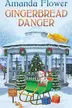 Book cover of Gingerbread Danger