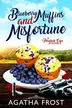 Book cover of Blueberry Muffins and Misfortune