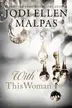 Book cover of With This Woman