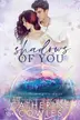 Book cover of Shadows of You
