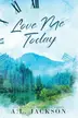 Book cover of Love Me Today