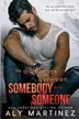 Book cover of The Difference Between Somebody and Someone
