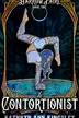Book cover of The Contortionist