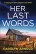 Book cover of Her Last Words