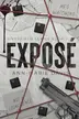 Book cover of Exposé: An Enemies-to-Lovers Thriller Romance