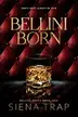 Book cover of Bellini Born