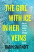 Book cover of The Girl with Ice in Her Veins