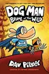 Book cover of Dog Man: Brawl of the Wild