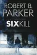 Book cover of Sixkill