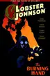 Book cover of Lobster Johnson Volume 2: The Burning Hand