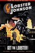 Book cover of Lobster Johnson Volume 4: Get the Lobster