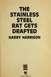 Book cover of The Stainless Steel Rat Gets Drafted
