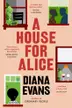 Book cover of A House for Alice