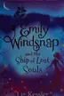 Book cover of Emily Windsnap and the Ship of Lost Souls