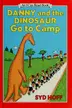 Book cover of Danny and the Dinosaur Go to Camp