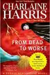 Book cover of From dead to worse